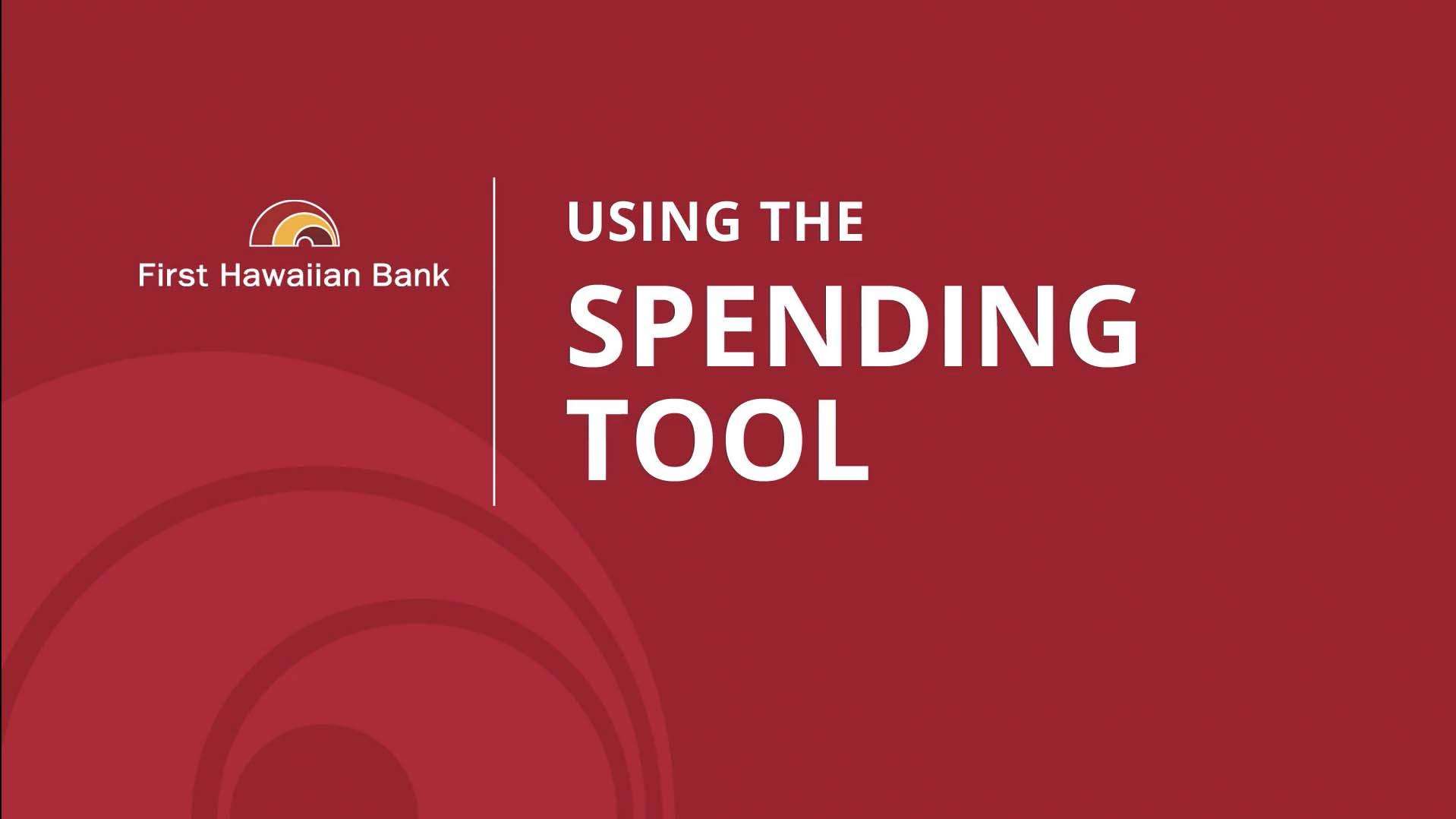 Using the Spending Tool