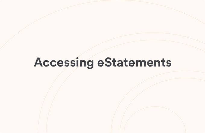 Accessing eStatements