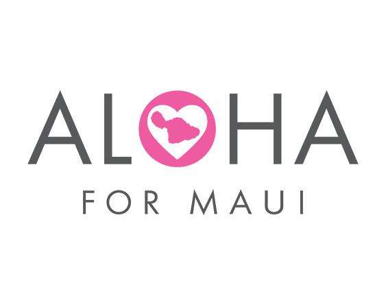 Aloha For Maui Aloha For Maui